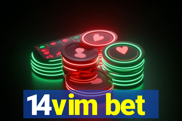 14vim bet